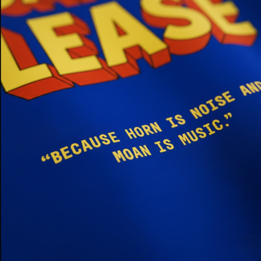 Text on a blue background with yellow and red text. ( blue tshirt , royal blue  tshirt , oversized , potter , moan ok please  tshirt , moan is music and horn is noise  , spankers , spankers india , tshirt )