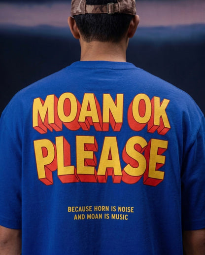 MOAN OK PLEASE