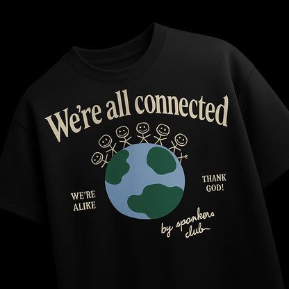 WE'RE ALL CONNECTED