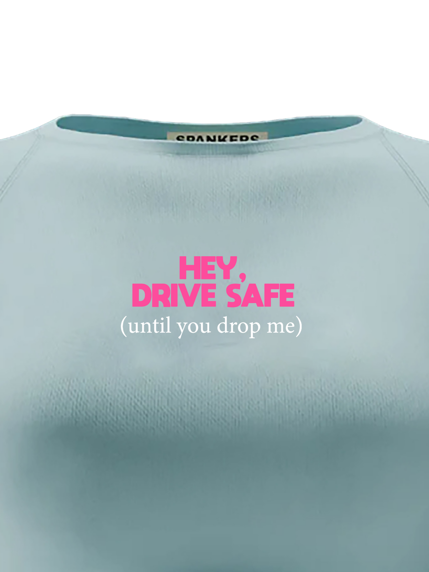 spankers Light blue sweatshirt with pink and white text on a white background