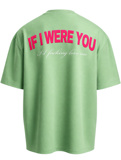 IF I WERE YOU